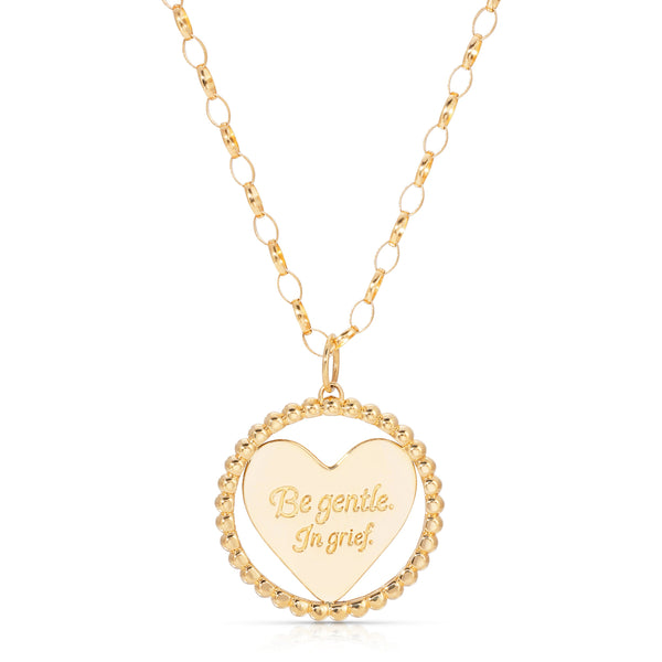Be Gentle in Grief Necklace | 14k Gold | Maya Brenner