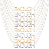 ENOUGH Necklace - 14k Yellow Gold